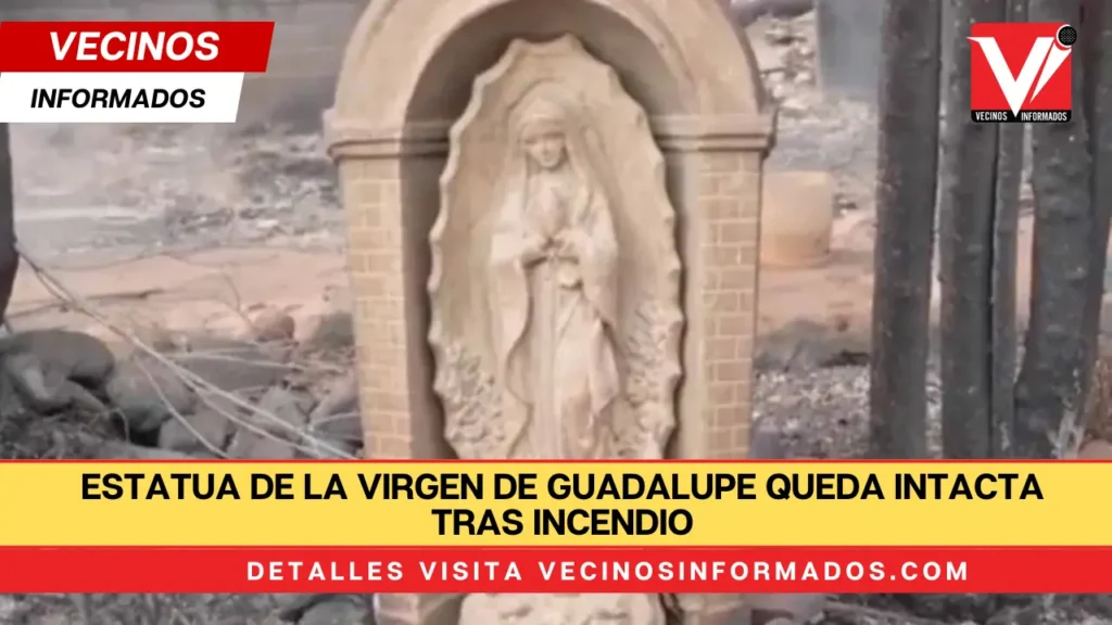 Estatua de la Virgen de Guadalupe queda intacta tras incendio