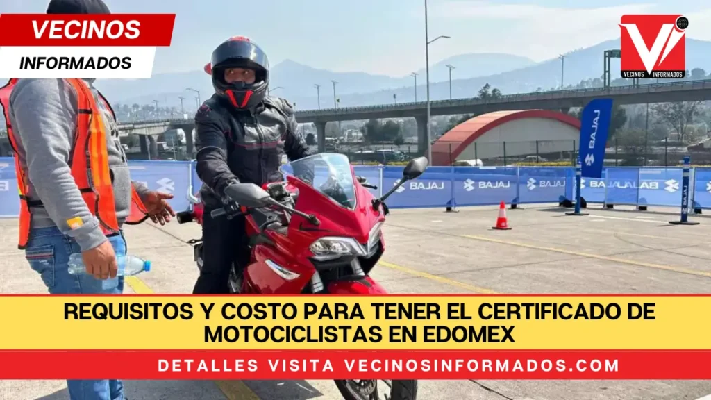 Requisitos y costo para tener el certificado de motociclistas en Edomex