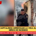 Policías capitalinos arriesgan la vida al salvar a niños de incendio