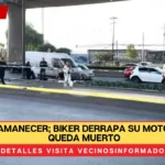 Caído al amanecer; biker derrapa su motocicleta y queda muerto