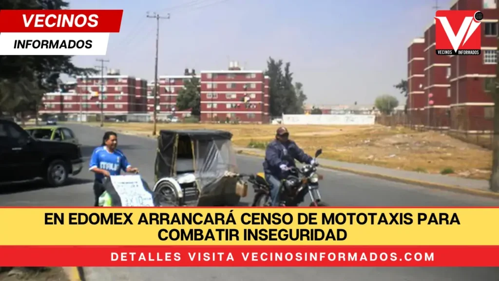 En Edomex arrancará censo de mototaxis para combatir inseguridad