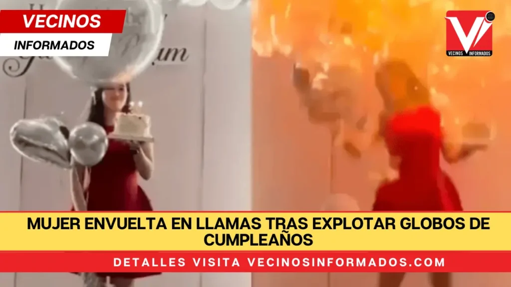 Mujer envuelta en llamas tras explotar globos de cumpleaños