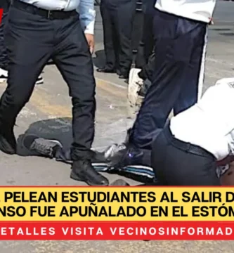 VIDEO. Se pelean estudiantes al salir de clases; Alonso fue apuñalado en el estómago