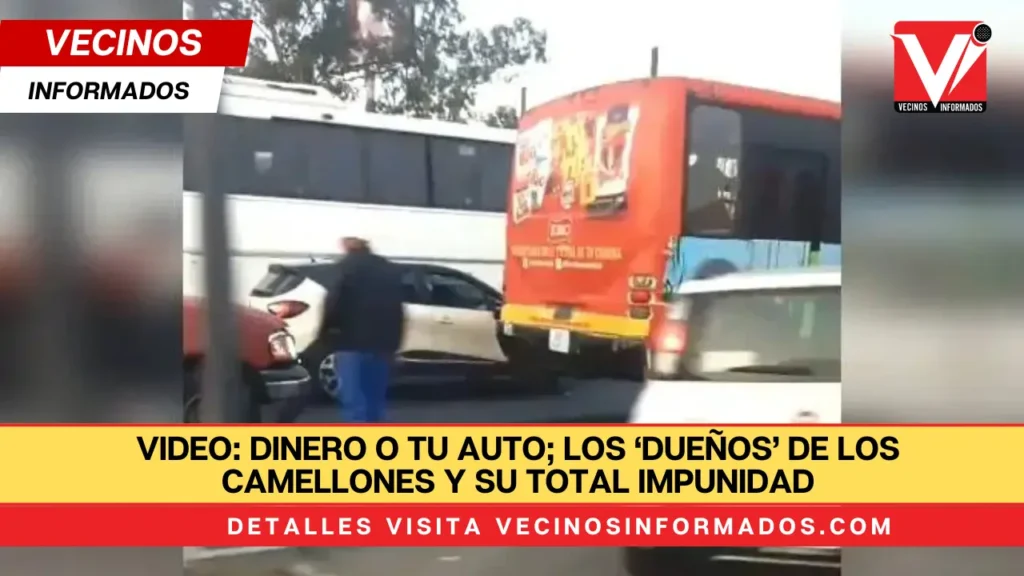 VIDEO: Dinero o tu auto; los ‘dueños’ de los camellones y su total impunidad