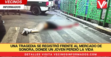 Una tragedia se registró frente al mercado de Sonora, donde un joven perdió la vida