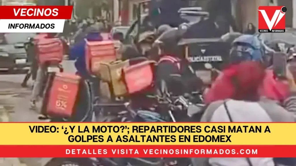 VIDEO: ‘¿Y la moto?’; repartidores casi matan a golpes a asaltantes en Edomex