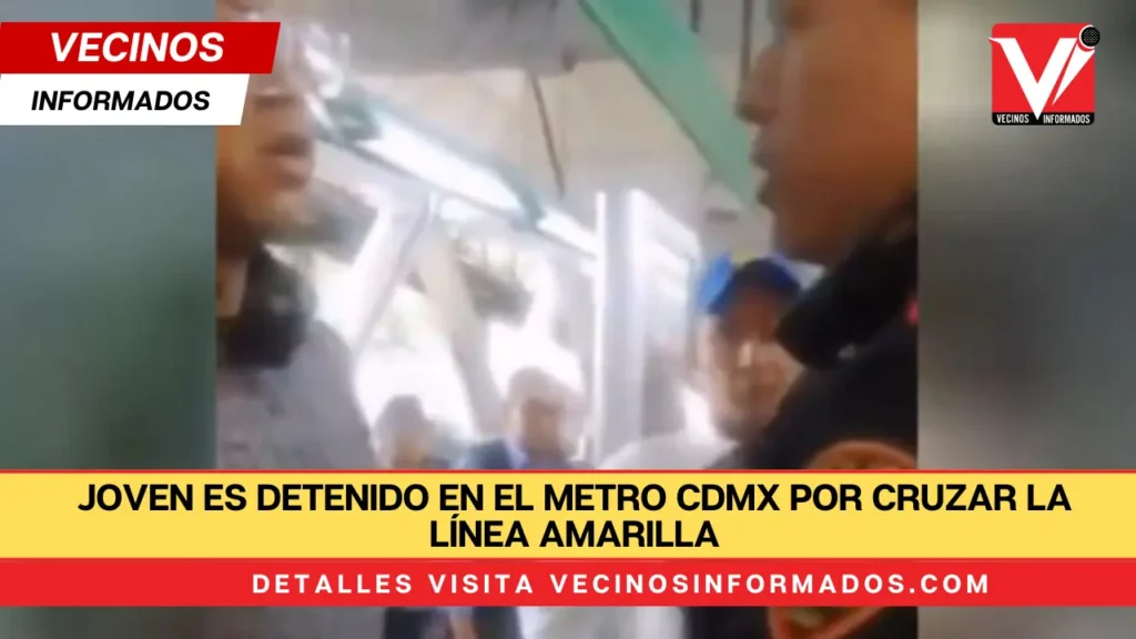 Joven es detenido en el Metro CDMX por cruzar la línea amarilla