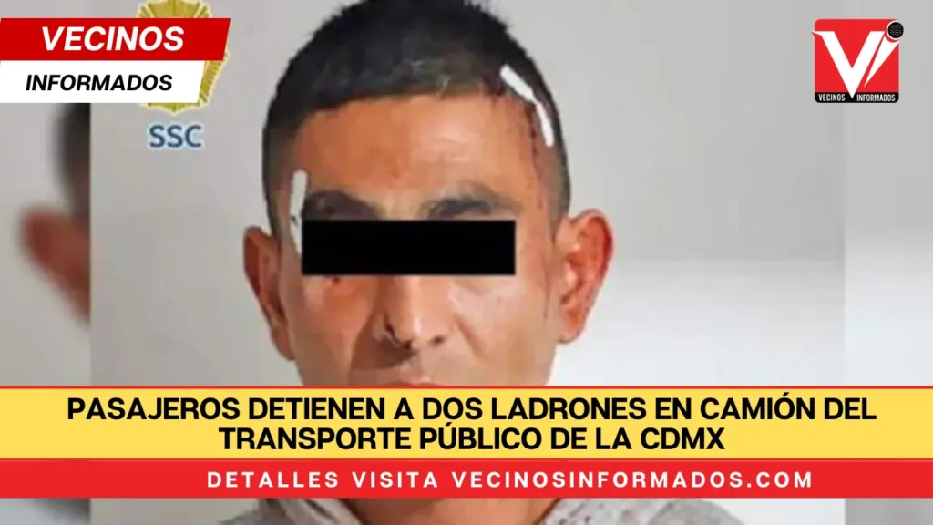 Pasajeros detienen a dos ladrones en camión del transporte público de la CDMX