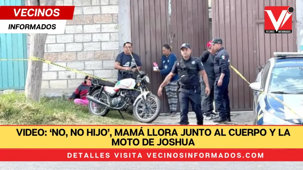 VIDEO: ‘No, no hijo’, mamá llora junto al cuerpo y la moto de Joshua