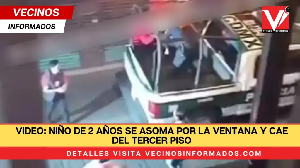 VIDEO: Niño de 2 años se asoma por la ventana y cae del tercer piso