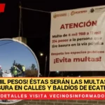 ¡Hasta 11 mil pesos! Éstas serán las multas por tirar basura en calles y baldíos de Ecatepec