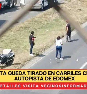 Motociclista queda tirado en carriles centrales en autopista de Edomex