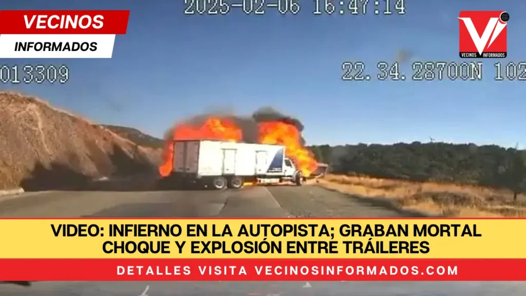 VIDEO: Infierno en la autopista; graban mortal choque y explosión entre tráileres