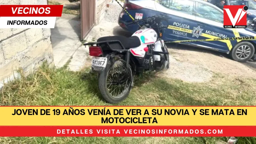 Joven de 19 años venía de ver a su novia y se mata en motocicleta