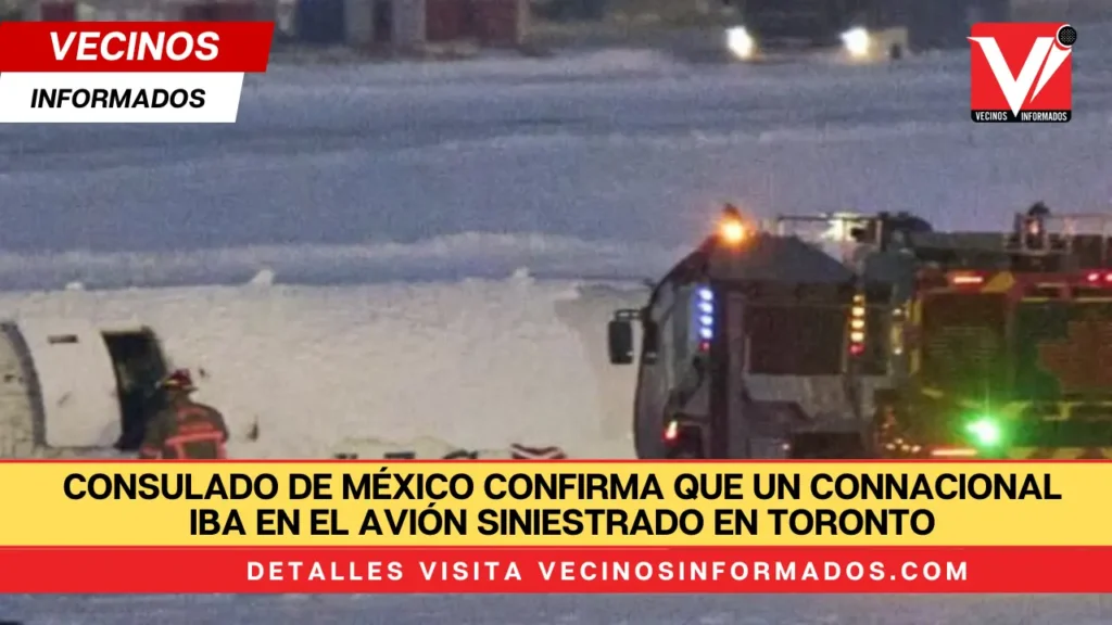 Consulado de México confirma que un connacional iba en el avión siniestrado en Toronto