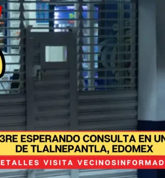 Hombre muere esperando consulta en una farmacia de Tlalnepantla, Edomex