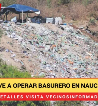Vuelve a operar basurero en Naucalpan
