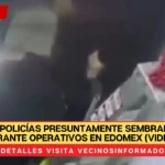 Exhiben a policías presuntamente sembrando droga durante operativos en Edomex (VIDEOS)