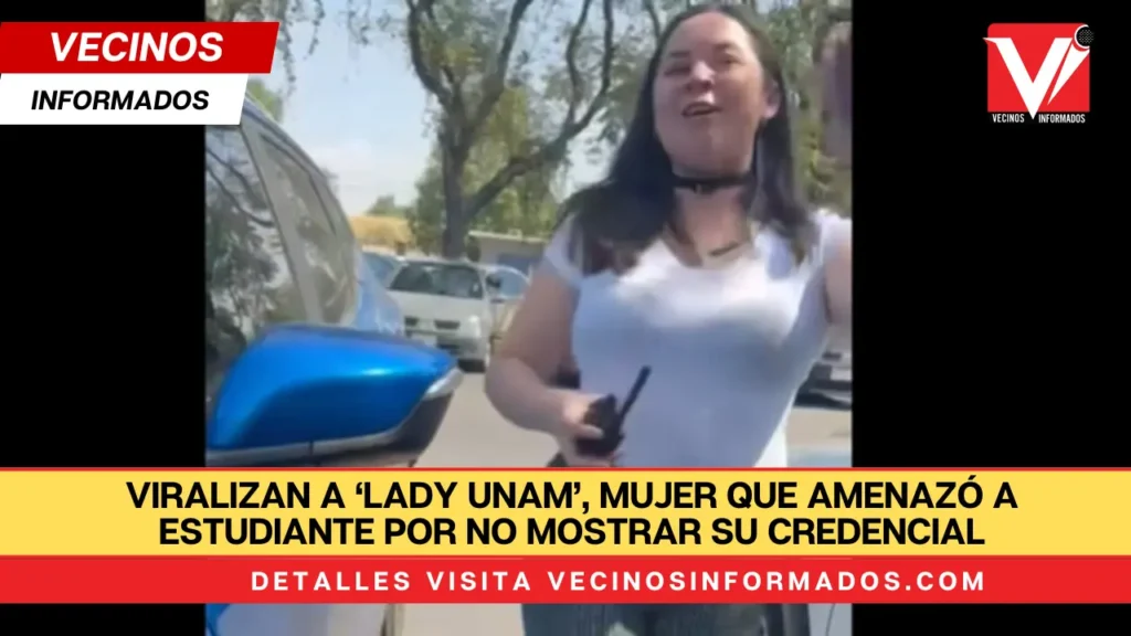 Viralizan a ‘Lady UNAM’, mujer que amenazó a estudiante por no mostrar su credencial