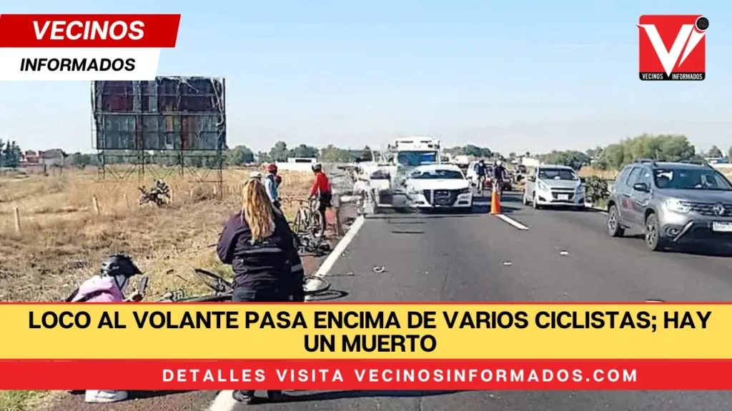 Loco al volante pasa encima de varios ciclistas; hay un muerto