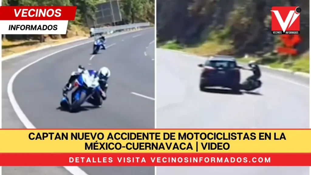 Captan nuevo accidente de motociclistas en la México-Cuernavaca | VIDEO