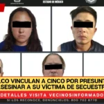 En Chalco vinculan a cinco por presuntamente asesinar a su víctima de secuestro