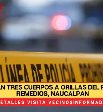 Localizan tres cuerpos a orillas del Río de los Remedios, Naucalpan