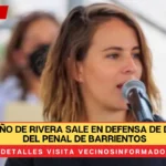 Saskia Niño de Rivera sale en defensa de directora del penal de Barrientos