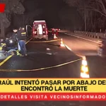 Ricardo Raúl intentó pasar por abajo del puente y encontró la muerte