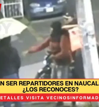 VIDEO: Fingen ser repartidores en Naucalpan, Edomex ¿los reconoces?