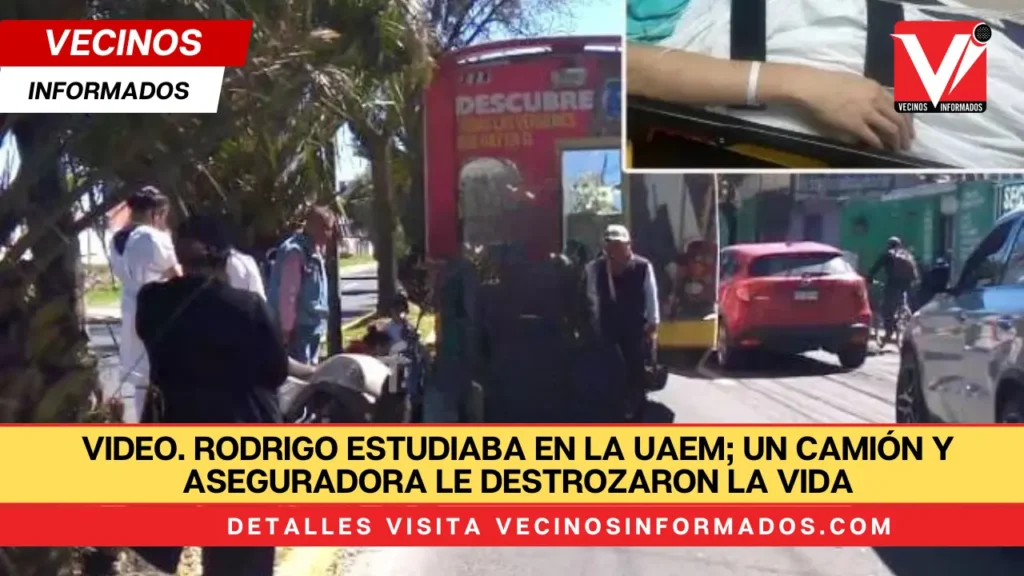 VIDEO. Rodrigo estudiaba en la UAEM; un camión y aseguradora le destrozaron la vida