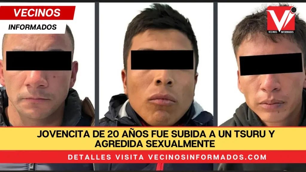 Jovencita de 20 años fue subida a un Tsuru y agredida sexualmente