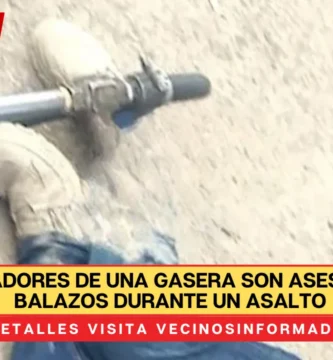 Trabajadores de una gasera son asesinados a balazos durante un asalto
