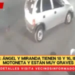 VIDEO: Ángel y Miranda tienen 18 y 16, iban en motoneta y están muy graves