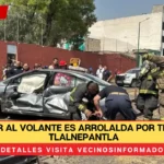 mujer al volante es arrollada por tren en tlalnepantla