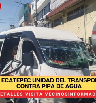 Chocan en Ecatepec unidad del transporte público contra pipa de agua