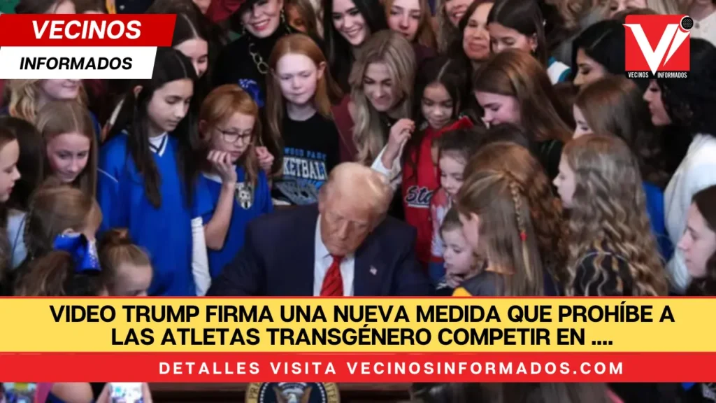 VIDEO Trump firma una nueva medida que prohíbe a las atletas transgénero competir en deportes femeninos