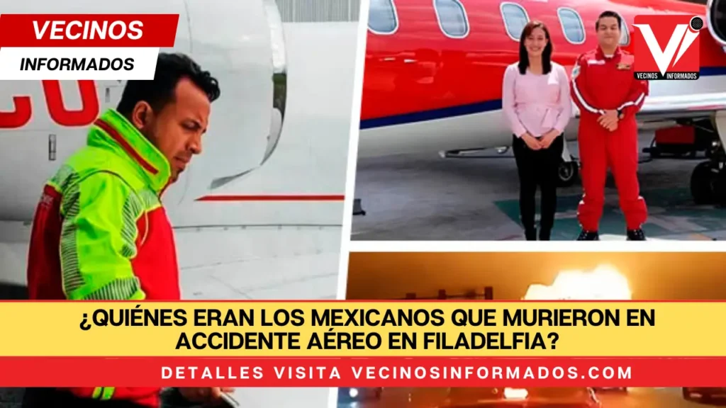 ¿Quiénes eran los mexicanos que murieron en accidente aéreo en Filadelfia?