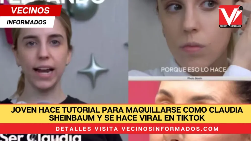 Joven hace tutorial para maquillarse como Claudia Sheinbaum y se hace viral en TikTok