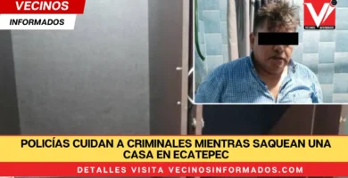 Policías cuidan a criminales mientras saquean una casa en Ecatepec