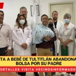 Dan de alta a bebé de Tultitlán abandonado en una bolsa por su padre