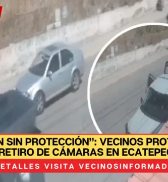 “Nos dejan sin protección”: vecinos protestan por retiro de cámaras en Ecatepec