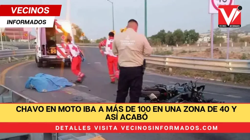 Chavo en moto iba a más de 100 en una zona de 40 y así acabó