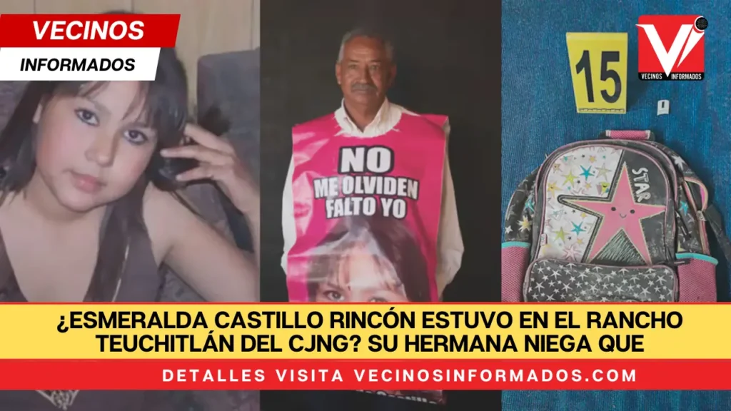 ¿Esmeralda Castillo Rincón estuvo en el rancho Teuchitlán del CJNG?