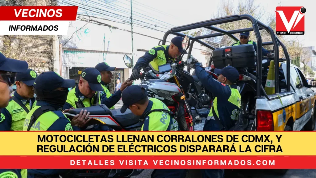 Motocicletas llenan corralones de CDMX, y regulación de eléctricos disparará la cifra