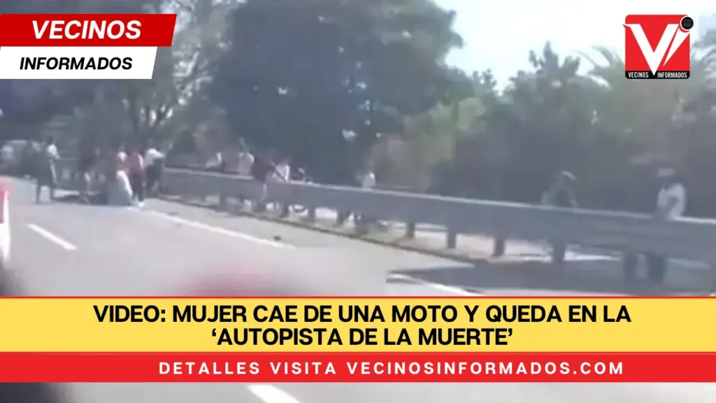 VIDEO: Mujer cae de una moto y queda en la ‘autopista de la muerte’