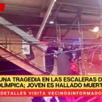 Ocurre una tragedia en las escaleras del Metro Olímpica; joven es hallado muerto