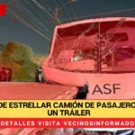 Se acaba de estrellar camión de pasajeros atrás de un tráiler