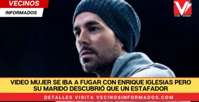 VIDEO Mujer se iba a fugar con Enrique Iglesias pero su marido descubrió que un estafador se hacía pasar por el cantante