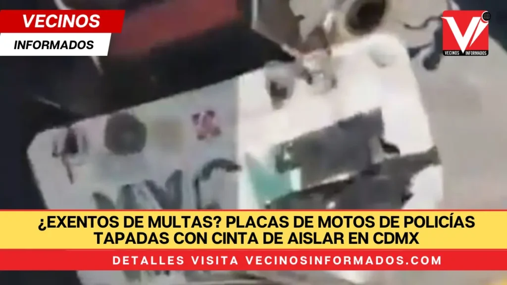 ¿Exentos de multas? Placas de motos de policías tapadas con cinta de aislar en CDMX